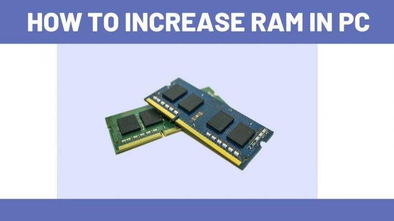 How To Increase RAM In PC